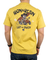 Iron & Resin - T-Shirt - Eat My Dust - Guld